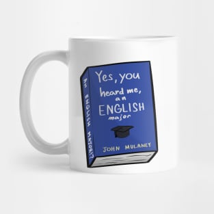 an ENGLISH MAJOR!? Mug